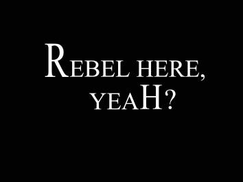 rebel-here-yeah-lettering Blood Dragons Rebel Vampires Fantasy Quote