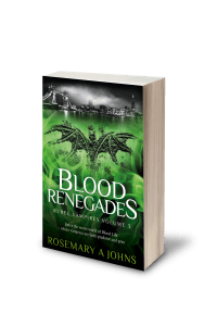 Blood Renegades (Rebel Vampires Volume 3) By Rosemary A Johns