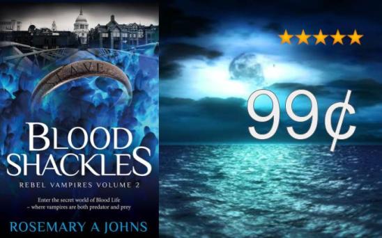 Blood Shackles ( Rebel Vampires) vampire book by Rosemary A Johns