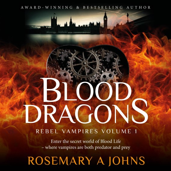 Blood Dragons. Rebel Vampires Rosemary A Johns